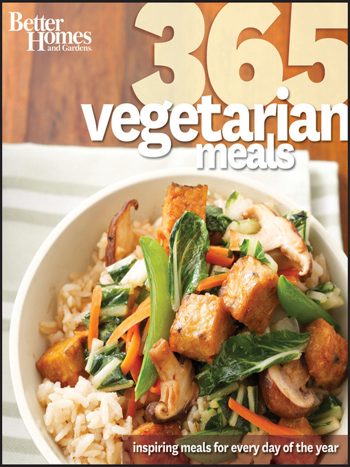 Title details for Better Homes and Gardens 365 Vegetarian Meals by Better Homes and Gardens - Available